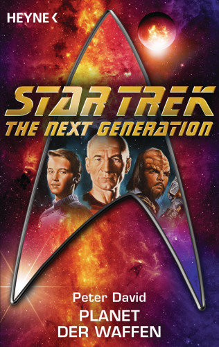Peter David: Star Trek - The Next Generation: Planet der Waffen