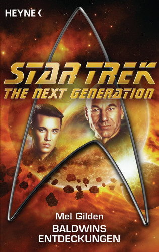 Mel Gilden: Star Trek - The Next Generation: Baldwins Entdeckungen