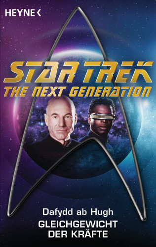 Dafydd ab Hugh: Star Trek - The Next Generation: Gleichgewicht der Kräfte