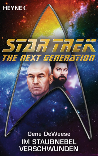 Gene DeWeese: Star Trek - The Next Generation: Im Staubnebel verschwunden