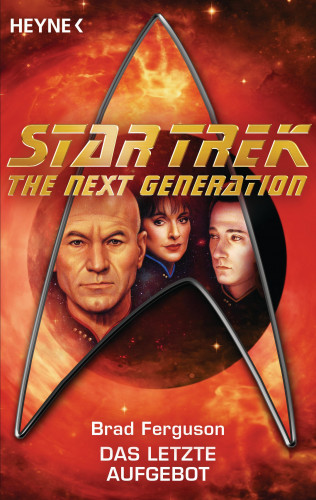 Brad Ferguson: Star Trek - The Next Generation: Das letzte Aufgebot
