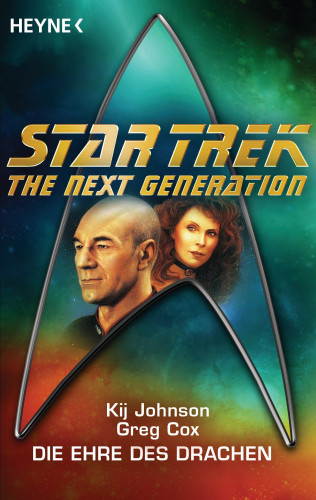 Kij Johnson, Greg Cox: Star Trek - The Next Generation: Die Ehre des Drachen