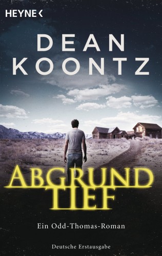 Dean Koontz: Abgrundtief