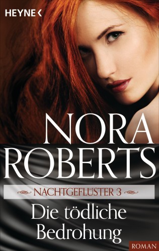 Nora Roberts: Nachtgeflüster 3. Die tödliche Bedrohung