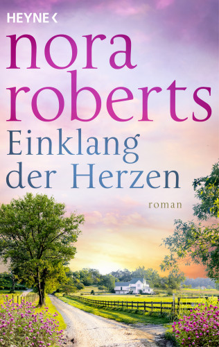 Nora Roberts: Einklang der Herzen