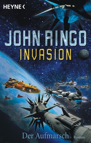 John Ringo: Invasion - Der Aufmarsch
