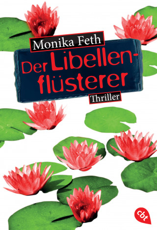 Monika Feth: Der Libellenflüsterer
