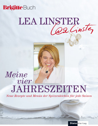 Léa Linster: Meine vier Jahreszeiten