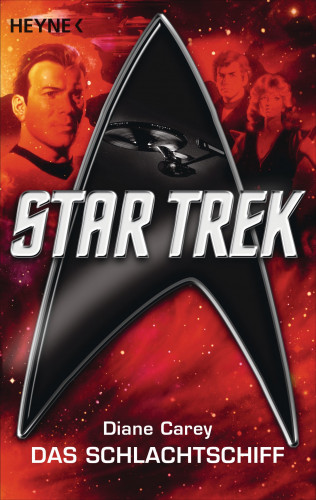 Diane Carey: Star Trek: Das Schlachtschiff