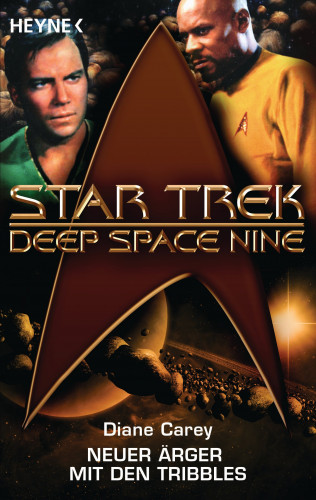 Diane Carey: Star Trek - Deep Space Nine: Neuer Ärger mit den Tribbles
