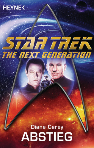 Diane Carey: Star Trek - The Next Generation: Abstieg