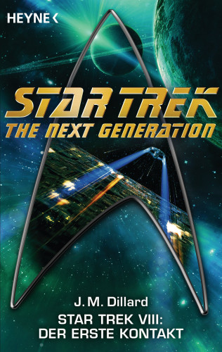 J. M. Dillard: Star Trek VIII: Der erste Kontakt