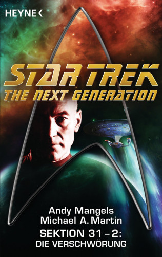 Andy Mangels, Michael A. Martin: Star Trek - The Next Generation: Die Verschwörung