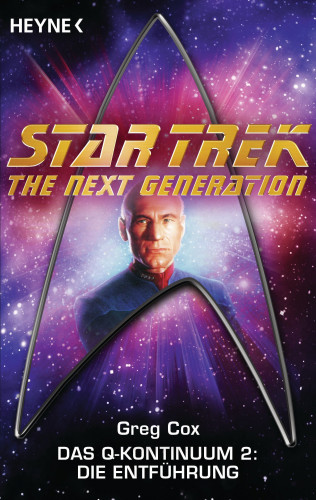 Greg Cox: Star Trek - The Next Generation: Die Entführung