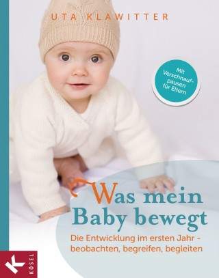 Uta Klawitter: Was mein Baby bewegt