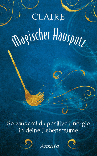 Claire: Magischer Hausputz