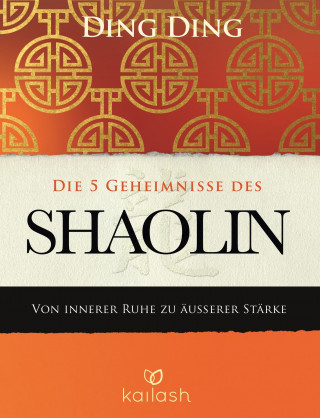 Ding Ding: Die 5 Geheimnisse des Shaolin