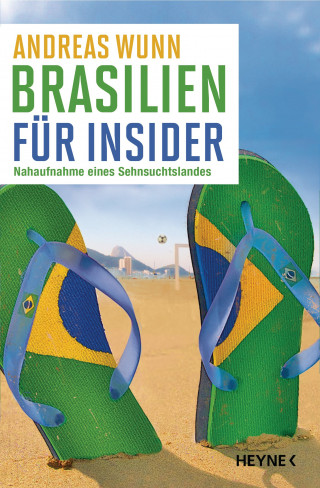 Andreas Wunn: Brasilien für Insider
