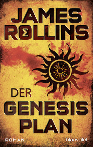 James Rollins: Der Genesis-Plan - SIGMA Force