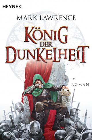 Mark Lawrence: König der Dunkelheit