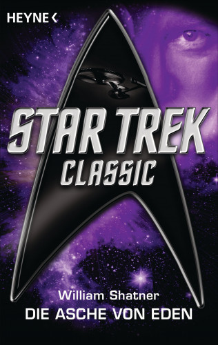 William Shatner: Star Trek - Classic: Die Asche von Eden