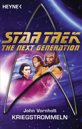 John Vornholt: Star Trek - The Next Generation: Kriegstrommeln