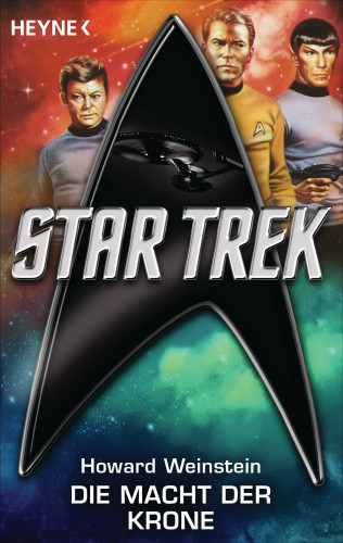 Howard Weinstein: Star Trek: Die Macht der Krone