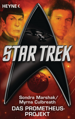 Sondra Marshak, Myrna Culbreath: Star Trek: Das Prometheus-Projekt
