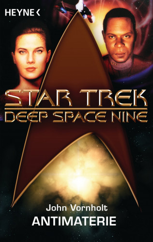 John Vornholt: Star Trek - Deep Space Nine: Antimaterie