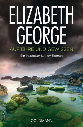 Elizabeth George: Auf Ehre und Gewissen