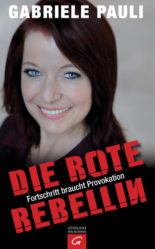 Gabriele Pauli: Die rote Rebellin