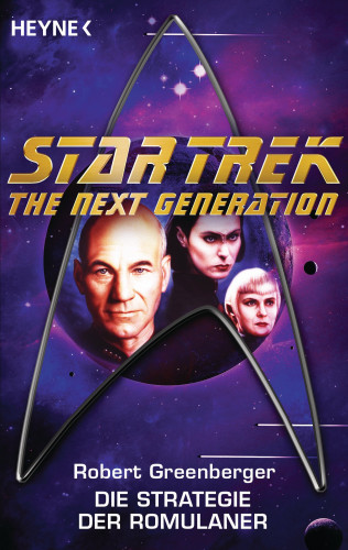 Robert Greenberger: Star Trek - The Next Generation: Die Strategie der Romulaner
