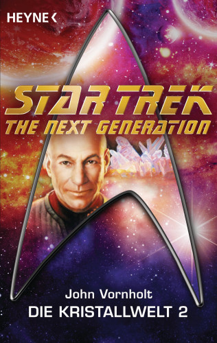 John Vornholt: Star Trek - The Next Generation: Kristallwelt 2