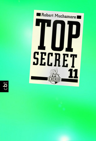Robert Muchamore: Top Secret 11 - Die Rache