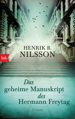 Henrik B. Nilsson: Das geheime Manuskript des Hermann Freytag
