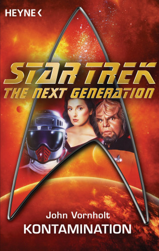 John Vornholt: Star Trek - The Next Generation: Kontamination