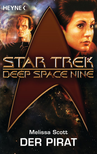 Melissa Scott: Star Trek - Deep Space Nine: Der Pirat
