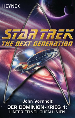 John Vornholt: Star Trek - The Next Generation: Hinter feindlichen Linien