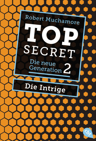 Robert Muchamore: Top Secret. Die Intrige