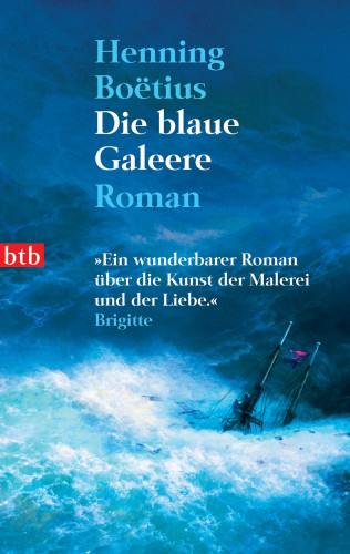 Henning Boëtius: Die blaue Galeere