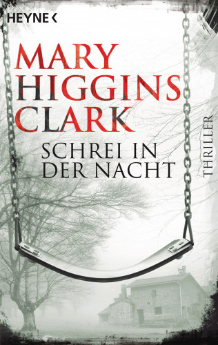 Mary Higgins Clark: Schrei in der Nacht