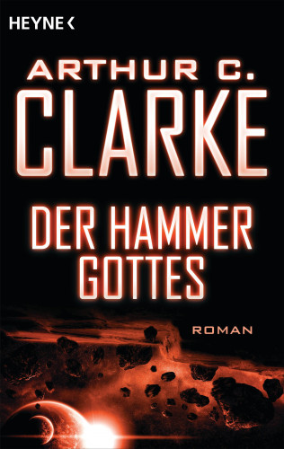 Arthur C. Clarke: Der Hammer Gottes