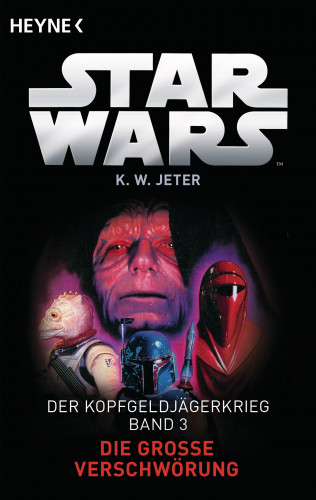 Kevin Way Jeter: Star Wars™: Die große Verschwörung