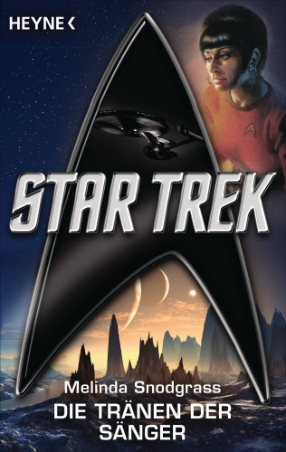 Melinda Snodgrass: Star Trek: Die Tränen der Sänger