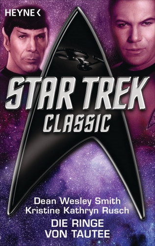 Dean Wesley Smith, Kristine Kathryn Rusch: Star Trek - Classic: Die Ringe von Tautee