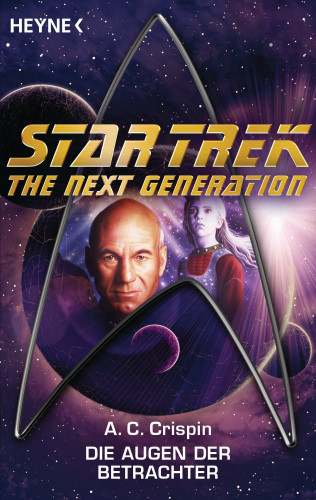 Ann C. Crispin: Star Trek - The Next Generation: Die Augen der Betrachter