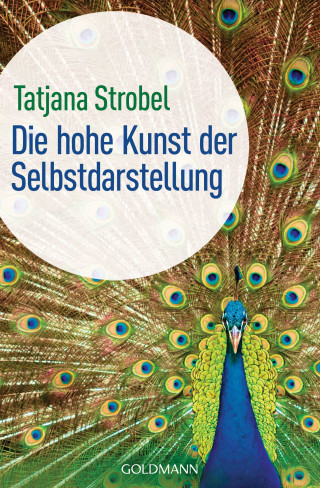 Tatjana D. Strobel: Die hohe Kunst der Selbstdarstellung -