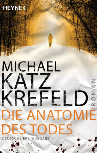 Michael Katz Krefeld: Die Anatomie des Todes