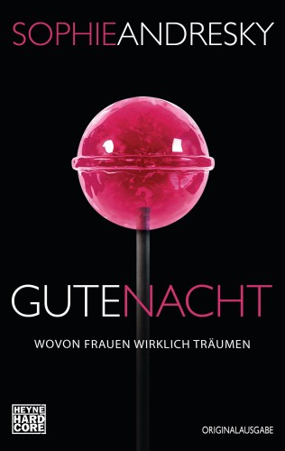 Sophie Andresky: Gute Nacht