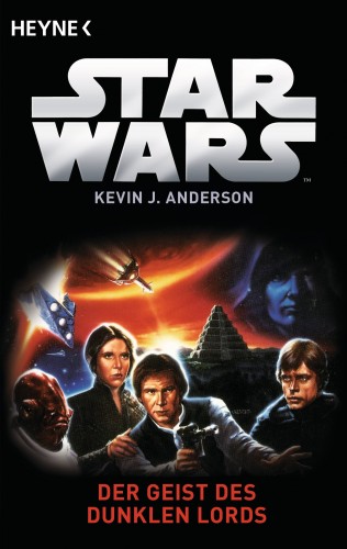 Kevin J. Anderson: Star Wars™: Der Geist der Dunklen Lords